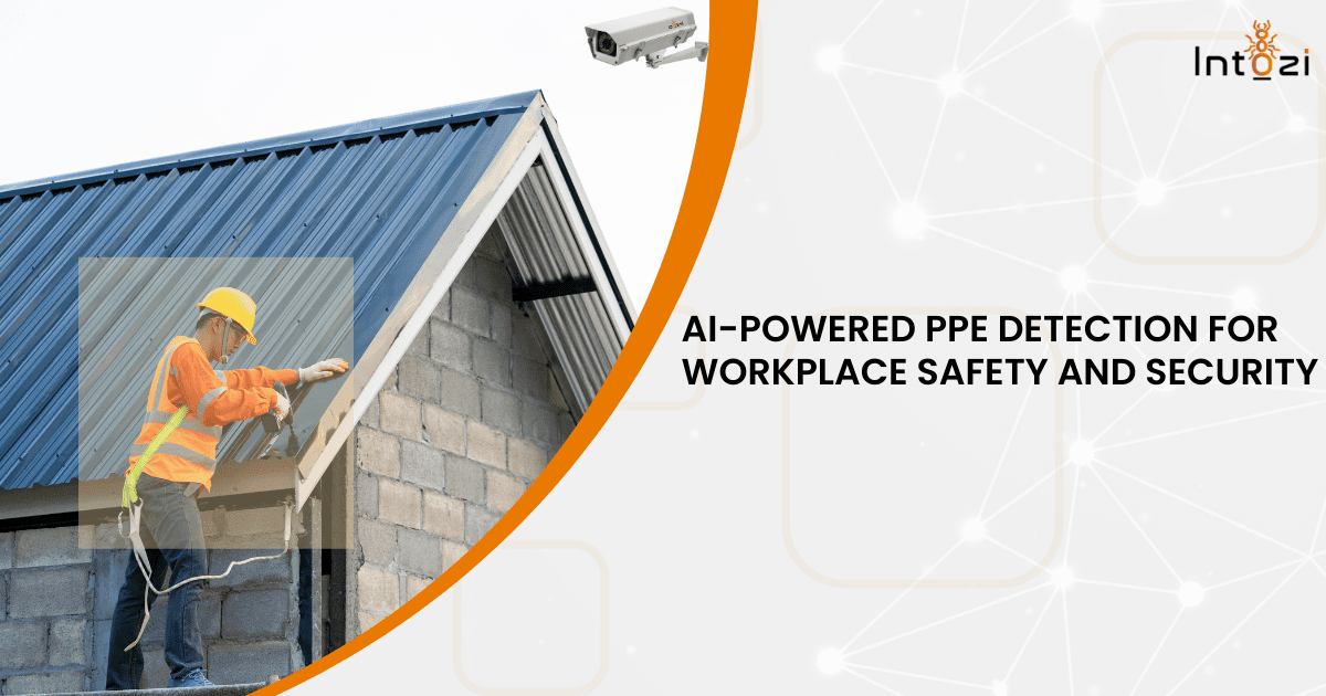 Read more about the article <strong>AI-Powered PPE Detection for Workplace Safety and Security</strong>