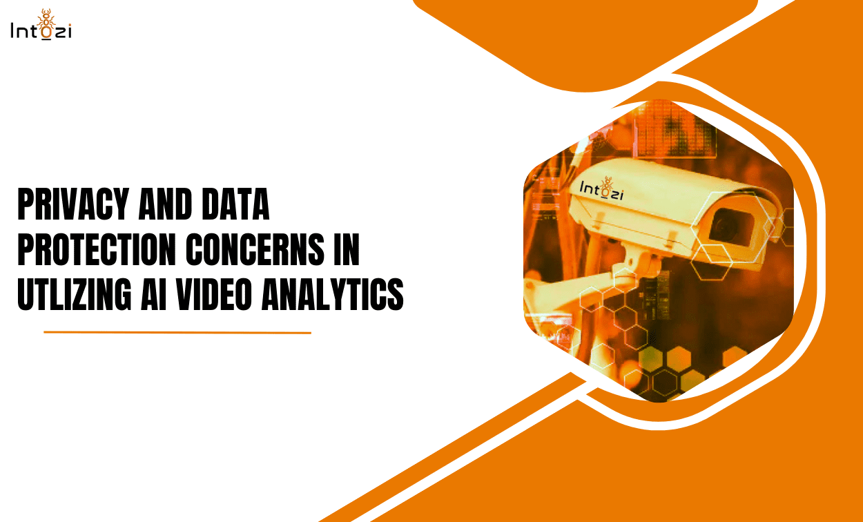 You are currently viewing Privacy and Data Protection Concerns in Utilizing AI Video Analytics