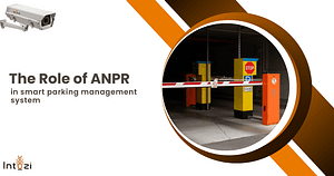 Smart Role of ANPR in smart parking management system