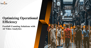 Read more about the article <strong>Optimizing Operational Efficiency: Footfall Counting Solutions with AI Video Analytics</strong>